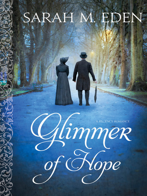 Title details for Glimmer of Hope by Sarah M. Eden - Available